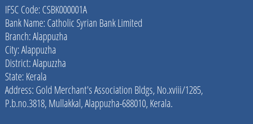 Catholic Syrian Bank Limited Alappuzha Branch, Branch Code 00001A & IFSC Code CSBK000001A