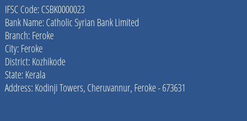Catholic Syrian Bank Limited Feroke Branch IFSC Code