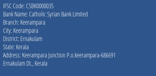 Catholic Syrian Bank Limited Keerampara Branch, Branch Code 000035 & IFSC Code CSBK0000035