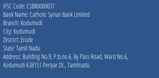 Catholic Syrian Bank Limited Kodumudi Branch IFSC Code