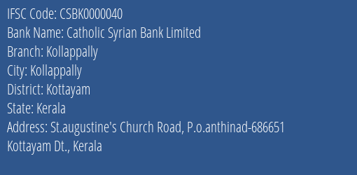 Catholic Syrian Bank Limited Kollappally Branch IFSC Code