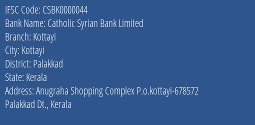 Catholic Syrian Bank Limited Kottayi Branch, Branch Code 000044 & IFSC Code CSBK0000044