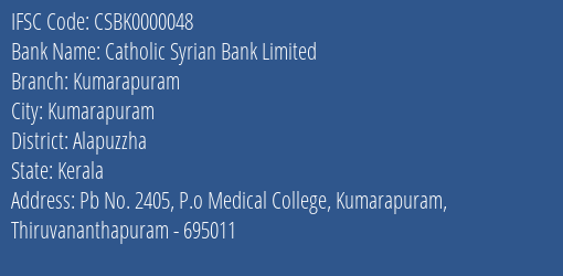 Catholic Syrian Bank Limited Kumarapuram Branch, Branch Code 000048 & IFSC Code CSBK0000048