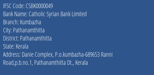 Catholic Syrian Bank Limited Kumbazha Branch, Branch Code 000049 & IFSC Code CSBK0000049