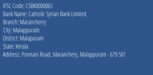 Catholic Syrian Bank Marancherry Branch Malapuram IFSC Code CSBK0000065