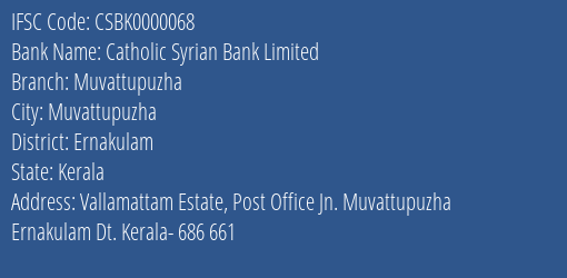 Catholic Syrian Bank Limited Muvattupuzha Branch IFSC Code