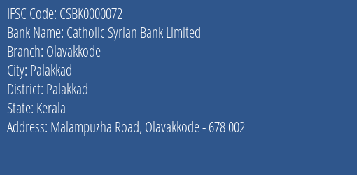 Catholic Syrian Bank Limited Olavakkode Branch IFSC Code