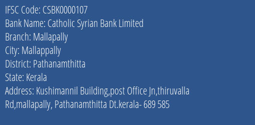 Catholic Syrian Bank Limited Mallapally Branch, Branch Code 000107 & IFSC Code CSBK0000107