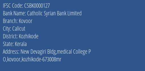 Catholic Syrian Bank Limited Kovoor Branch, Branch Code 000127 & IFSC Code CSBK0000127
