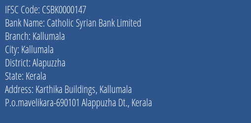 Catholic Syrian Bank Limited Kallumala Branch, Branch Code 000147 & IFSC Code CSBK0000147