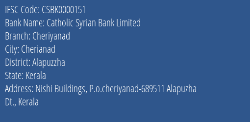Catholic Syrian Bank Limited Cheriyanad Branch IFSC Code