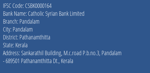 Catholic Syrian Bank Limited Pandalam Branch, Branch Code 000164 & IFSC Code CSBK0000164