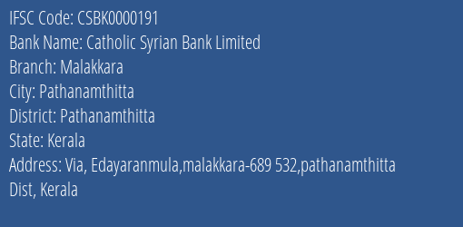 Catholic Syrian Bank Limited Malakkara Branch, Branch Code 000191 & IFSC Code CSBK0000191