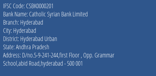 Catholic Syrian Bank Limited Hyderabad Branch, Branch Code 000201 & IFSC Code CSBK0000201
