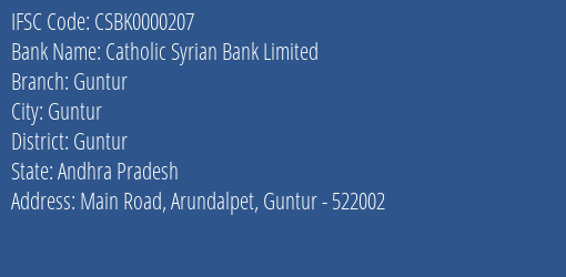 Catholic Syrian Bank Limited Guntur Branch, Branch Code 000207 & IFSC Code CSBK0000207