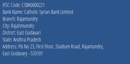 Catholic Syrian Bank Limited Rajamundry Branch, Branch Code 000221 & IFSC Code CSBK0000221