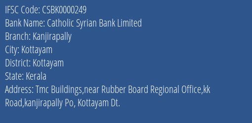 Catholic Syrian Bank Kanjirapally Branch Kottayam IFSC Code CSBK0000249