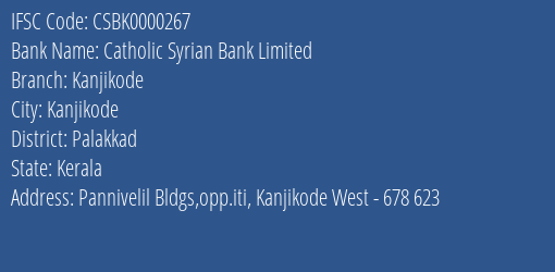 Catholic Syrian Bank Limited Kanjikode Branch, Branch Code 000267 & IFSC Code CSBK0000267