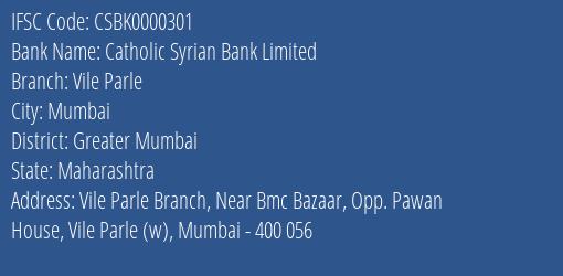 Catholic Syrian Bank Limited Vile Parle Branch, Branch Code 000301 & IFSC Code CSBK0000301