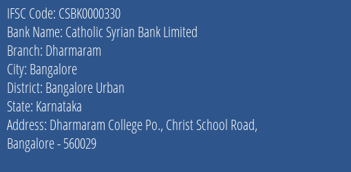 Catholic Syrian Bank Limited Dharmaram Branch IFSC Code
