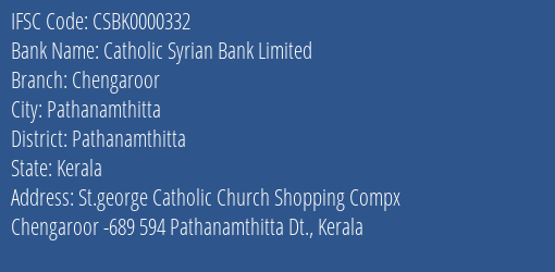 Catholic Syrian Bank Chengaroor Branch Pathanamthitta IFSC Code CSBK0000332