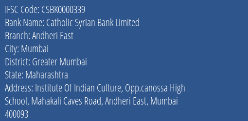 Catholic Syrian Bank Limited Andheri East Branch IFSC Code