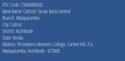 Catholic Syrian Bank Limited Malaparamba Branch, Branch Code 000342 & IFSC Code CSBK0000342