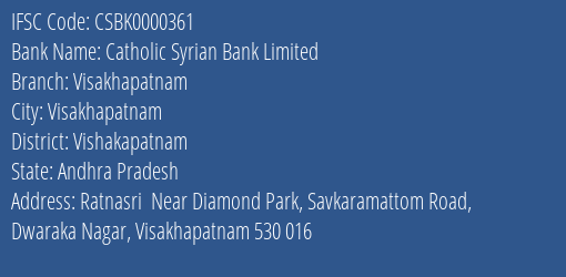 Catholic Syrian Bank Limited Visakhapatnam Branch, Branch Code 000361 & IFSC Code CSBK0000361