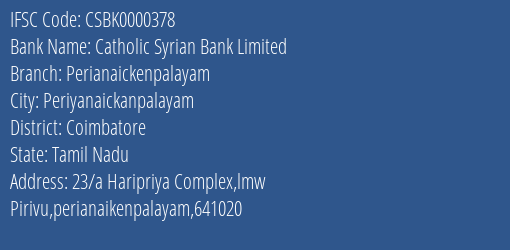 Catholic Syrian Bank Limited Perianaickenpalayam Branch, Branch Code 000378 & IFSC Code CSBK0000378