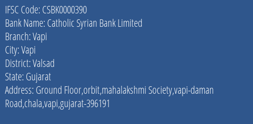 Catholic Syrian Bank Limited Vapi Branch, Branch Code 000390 & IFSC Code CSBK0000390