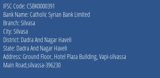 Catholic Syrian Bank Limited Silvasa Branch, Branch Code 000391 & IFSC Code CSBK0000391