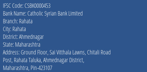 Catholic Syrian Bank Limited Rahata Branch, Branch Code 000453 & IFSC Code CSBK0000453
