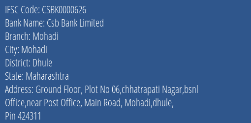 Csb Bank Limited Mohadi Branch, Branch Code 000626 & IFSC Code CSBK0000626