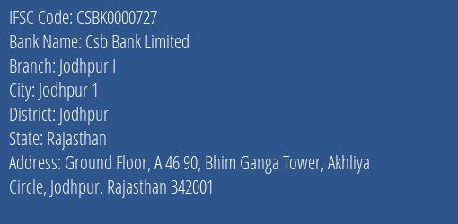 Csb Bank Limited Jodhpur I Branch, Branch Code 000727 & IFSC Code CSBK0000727