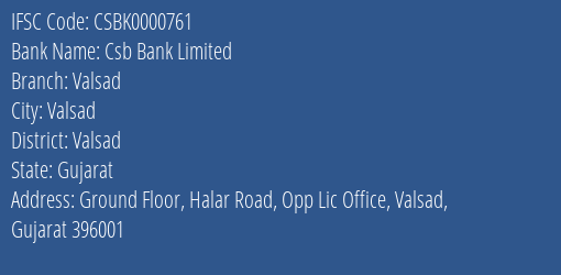 Csb Bank Limited Valsad Branch, Branch Code 000761 & IFSC Code CSBK0000761
