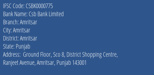 Csb Bank Limited Amritsar Branch, Branch Code 000775 & IFSC Code CSBK0000775
