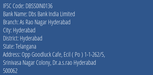 Dbs Bank India Limited As Rao Nagar Hyderabad Branch, Branch Code IN0136 & IFSC Code DBSS0IN0136