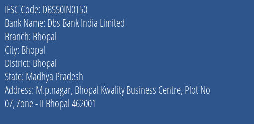 Dbs Bank India Limited Bhopal Branch, Branch Code IN0150 & IFSC Code DBSS0IN0150