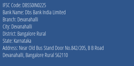 Dbs Bank India Limited Devanahalli Branch, Branch Code IN0225 & IFSC Code DBSS0IN0225