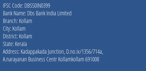 Dbs Bank India Limited Kollam Branch, Branch Code IN0399 & IFSC Code DBSS0IN0399