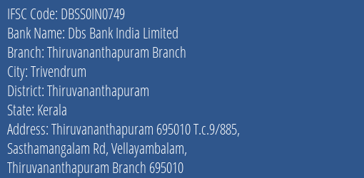 Dbs Bank India Limited Thiruvananthapuram Branch Branch, Branch Code IN0749 & IFSC Code DBSS0IN0749