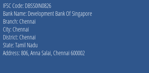 Development Bank Of Singapore Chennai Branch, Branch Code IN0826 & IFSC Code DBSS0IN0826