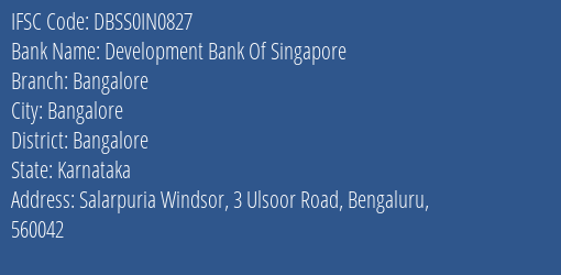 Development Bank Of Singapore Bangalore Branch, Branch Code IN0827 & IFSC Code DBSS0IN0827