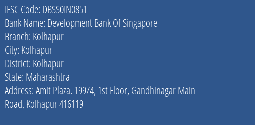 Development Bank Of Singapore Kolhapur Branch, Branch Code IN0851 & IFSC Code DBSS0IN0851
