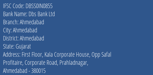 Dbs Bank Ltd Ahmedabad Branch, Branch Code IN0855 & IFSC Code DBSS0IN0855