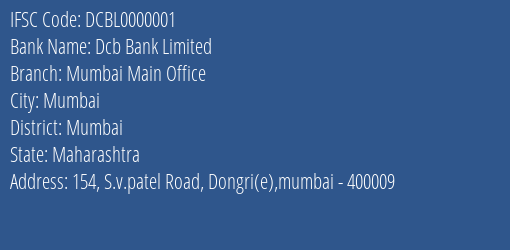 Dcb Bank Limited Mumbai Main Office Branch, Branch Code 000001 & IFSC Code Dcbl0000001