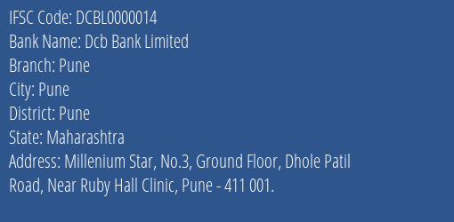 Dcb Bank Limited Pune Branch, Branch Code 000014 & IFSC Code DCBL0000014
