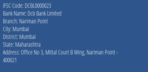 Dcb Bank Nariman Point Branch Mumbai IFSC Code DCBL0000023