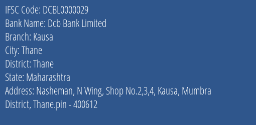 Dcb Bank Limited Kausa Branch IFSC Code
