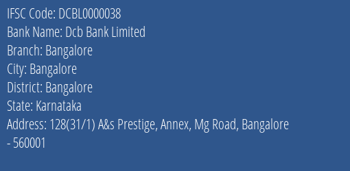 Dcb Bank Limited Bangalore Branch, Branch Code 000038 & IFSC Code DCBL0000038